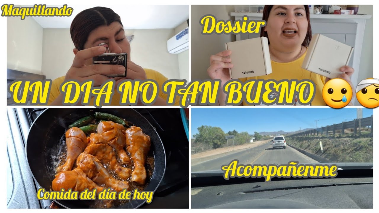 UN DIA NO TAN BUENO🥲🤕dossier,maquillando,comida del día de hoy,acompañenme x tadeo🫶🏻✨️