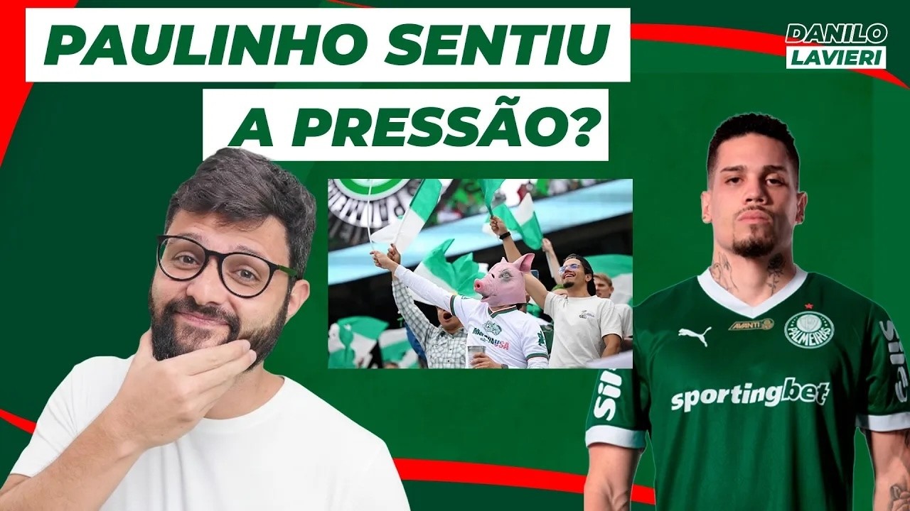 PAULINHO ESTÁ SENTINDO AS COBRANÇAS DA TORCIDA DO PALMEIRAS