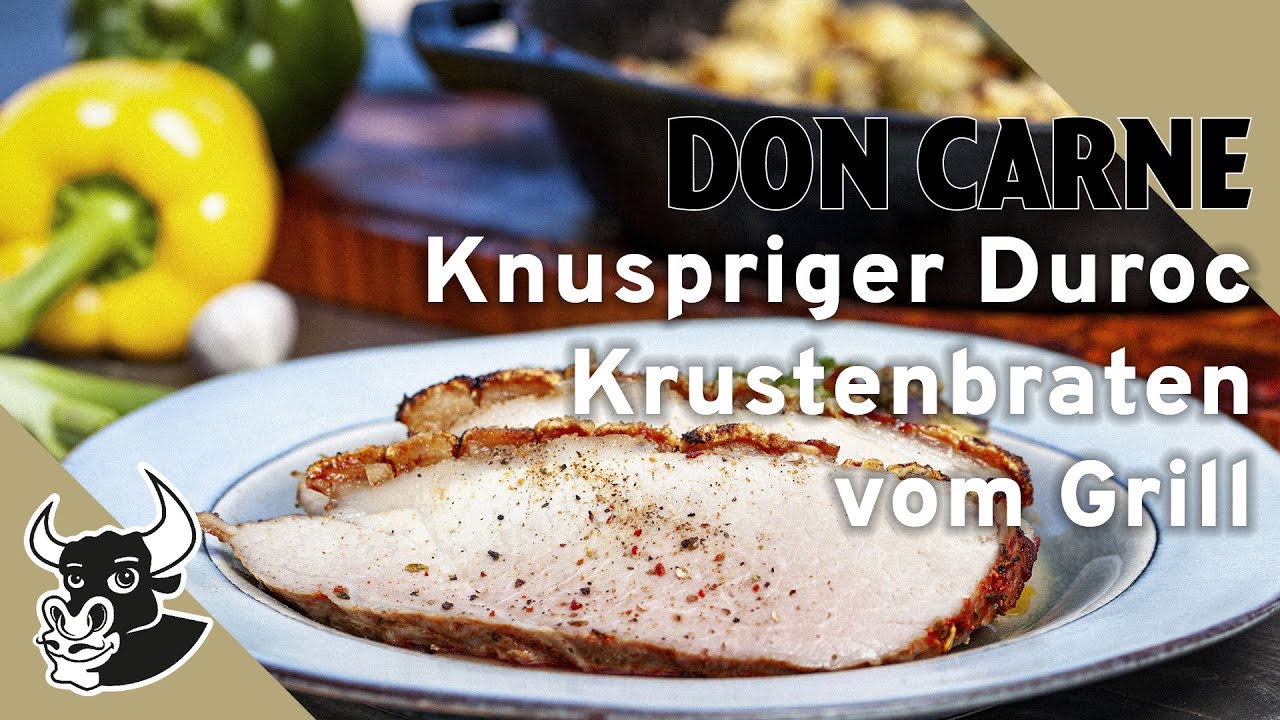 Knuspriger Duroc Krustenbraten vom Grill | Rezept | DON CARNE