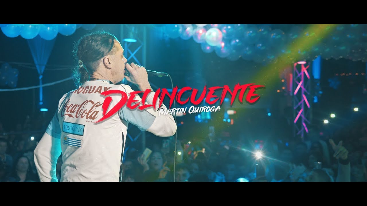 MARTIN QUIROGA - DELINCUENTE (VIDEOCLIP OFICIAL)