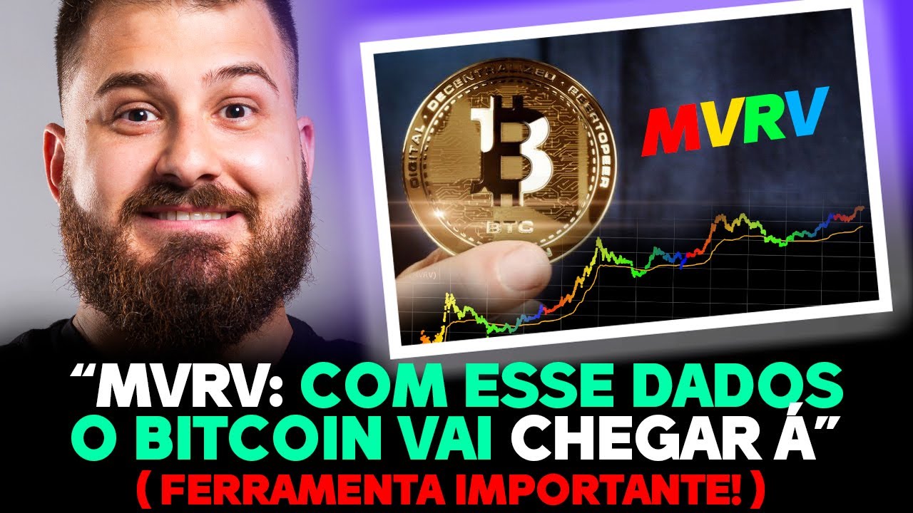 MVRV DO BITCOIN!  FERRAMENTA IMPORTANTISSIMA PARA MEDIR O VALOR DE MERCADO DO BITCOIN!