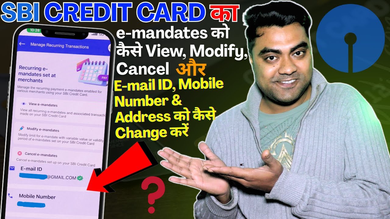 How to View, Modify, Cancel SBI Card e-mandates and Change Email ID, M. Number & Address?