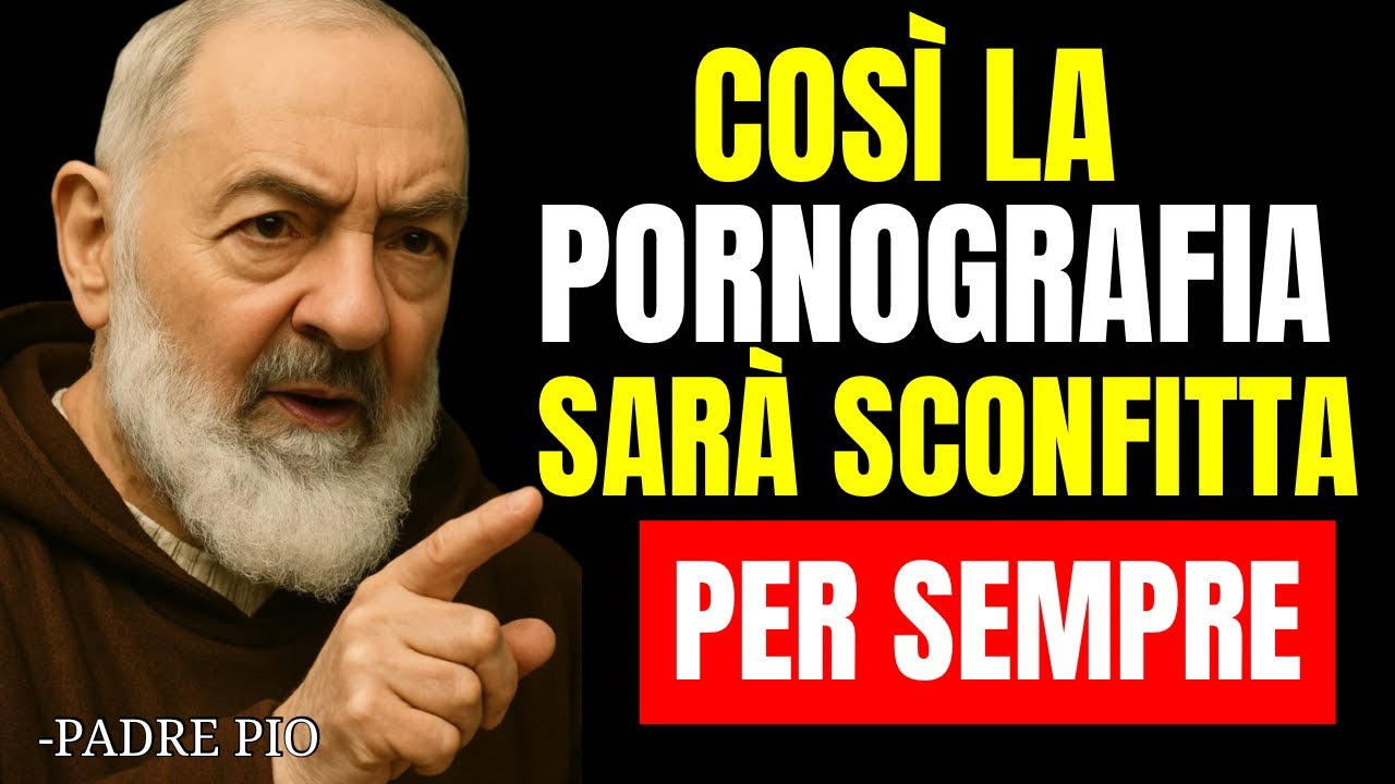 Ecco come sconfiggere il mostro della lussuria... Sei pronto ad ucciderlo? | Padre Pio
