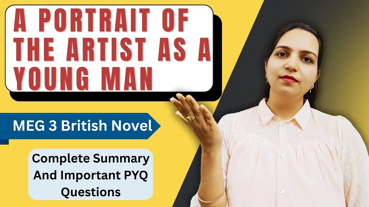 A Portrait of the Artist as a Young Man | Summary and important questions | MEG 3 British Novel