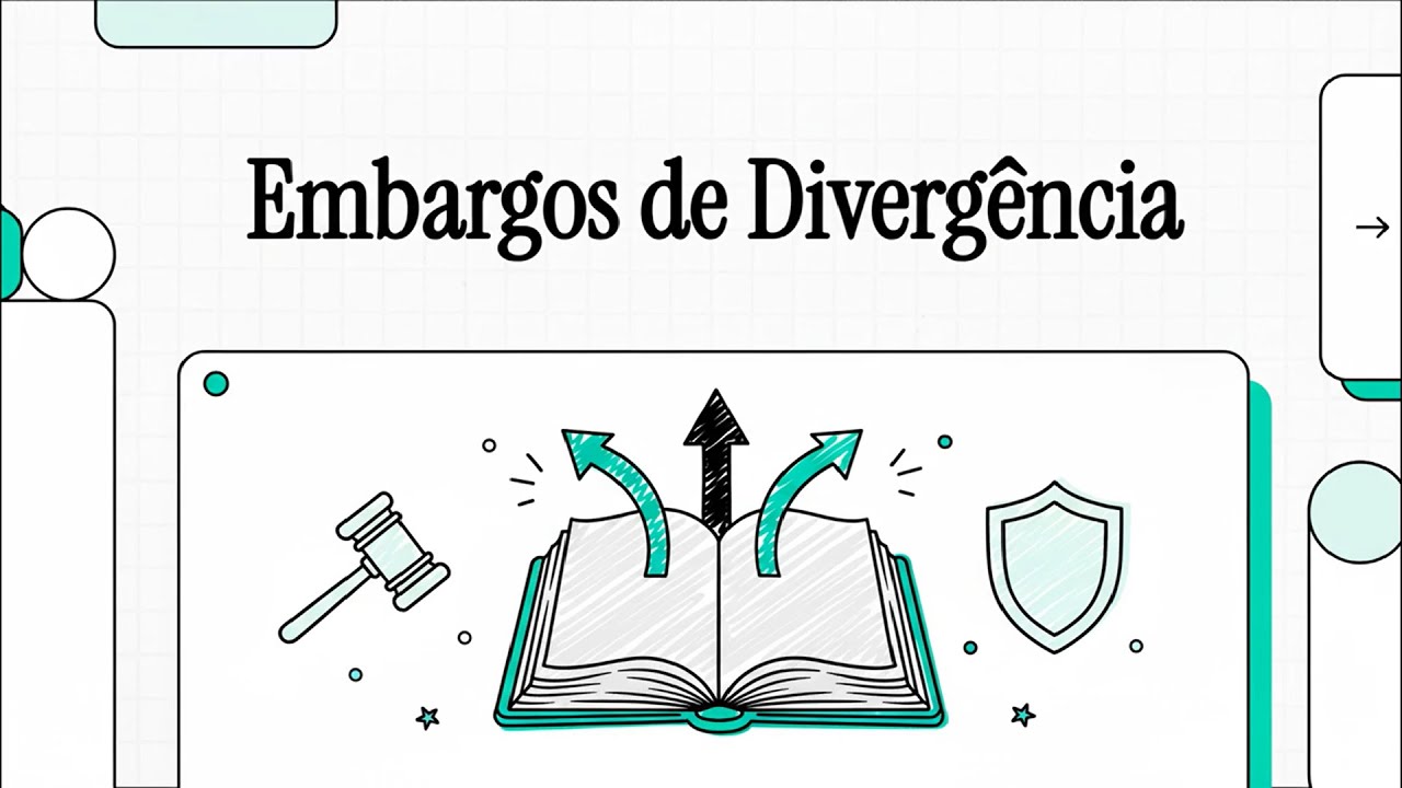 Embargos de Divergência DESCOMPLICADO | O Guia Rápido e Definitivo