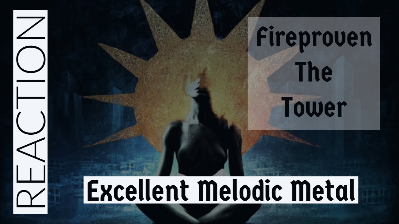 First Listen to Fireproven - The Tower (Finland does it again) Review/Opinion