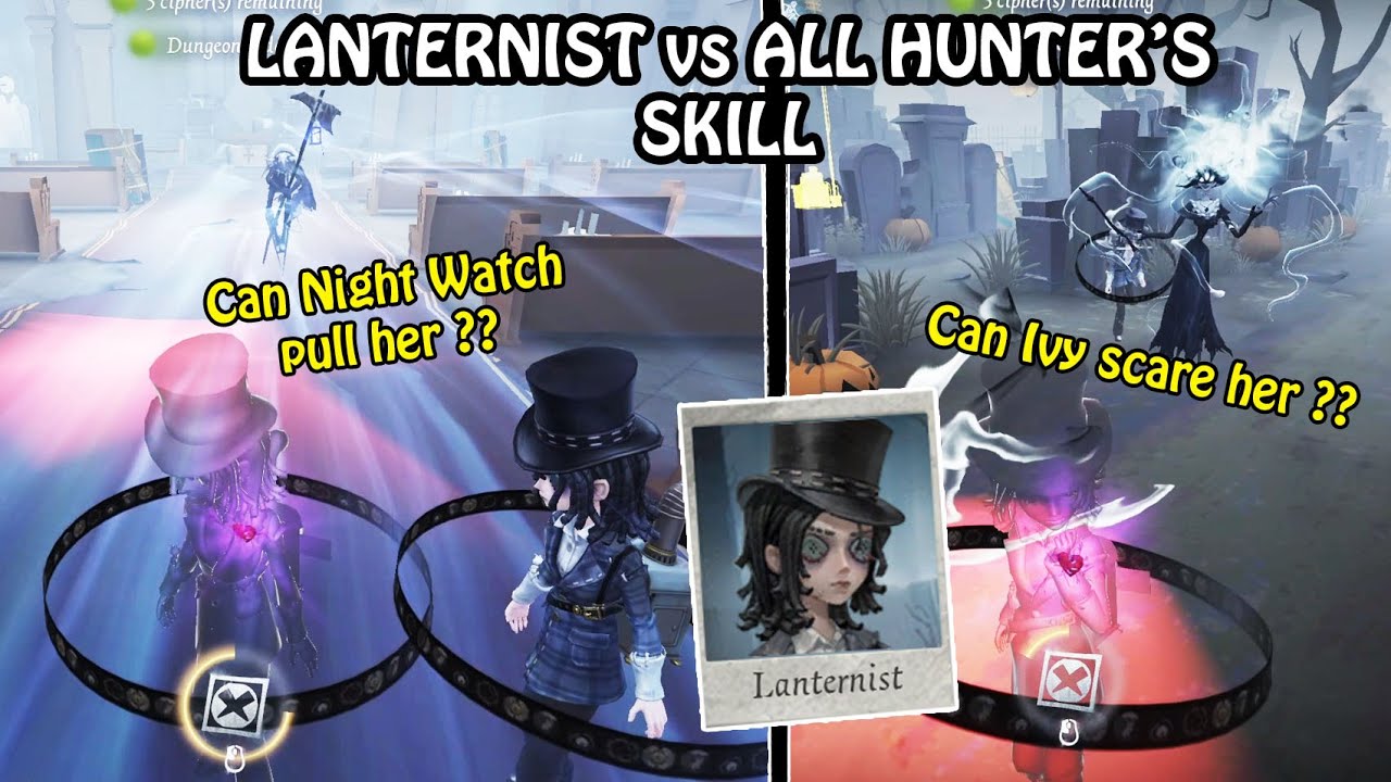 Lanternist vs All Hunter's ability - (Identity v) #identityv