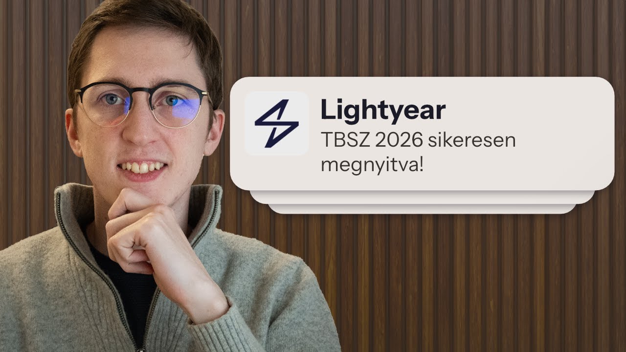 TBSZ nyitása Lightyear-en 2026-ban