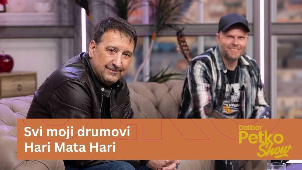Svi moji drumovi - Hari Mata Hari | Dalibor Petko Show | CMC TV