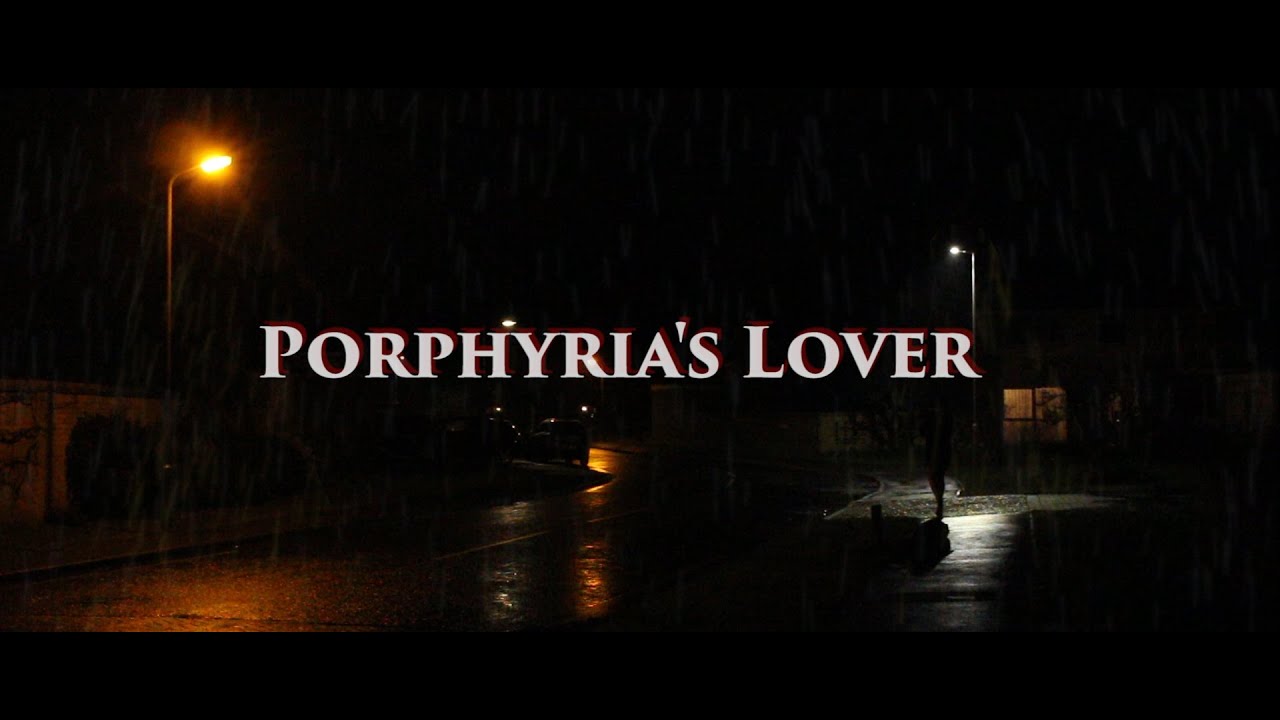 Porphyria's Lover