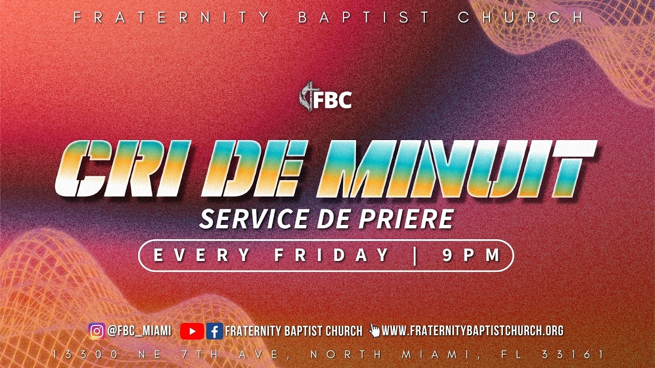 FBC FRIDAY CRI DE MINUIT: SERVICE DE PRIERE VENDREDI SOIR | 03/06/2026