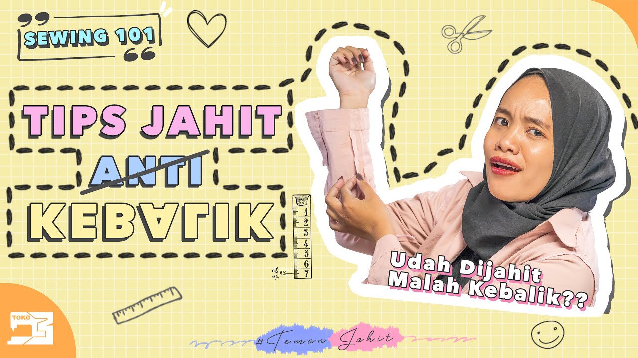 Sewing 101 | Cara Membedakan Sisi Baik dan Buruk Kain. Pemula harus tau! [English Sub]