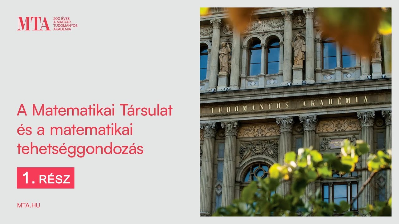 A Matematikai Társulat és a matematikai tehetséggondozás (1. rész)