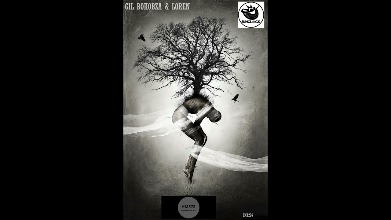 Gil Bokobza & Loren _ Heaven or Hell (Original Mix)