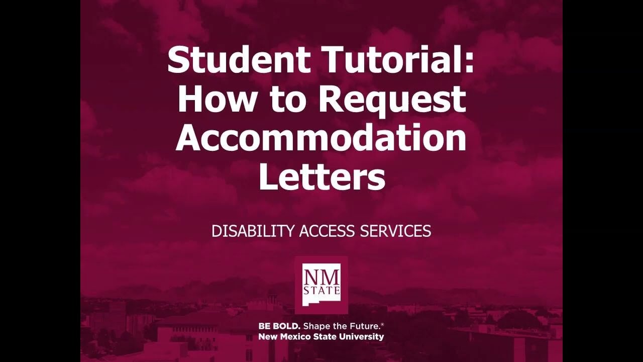 NMSU DAS Student Tutorial   How to Request Accommodation Letters