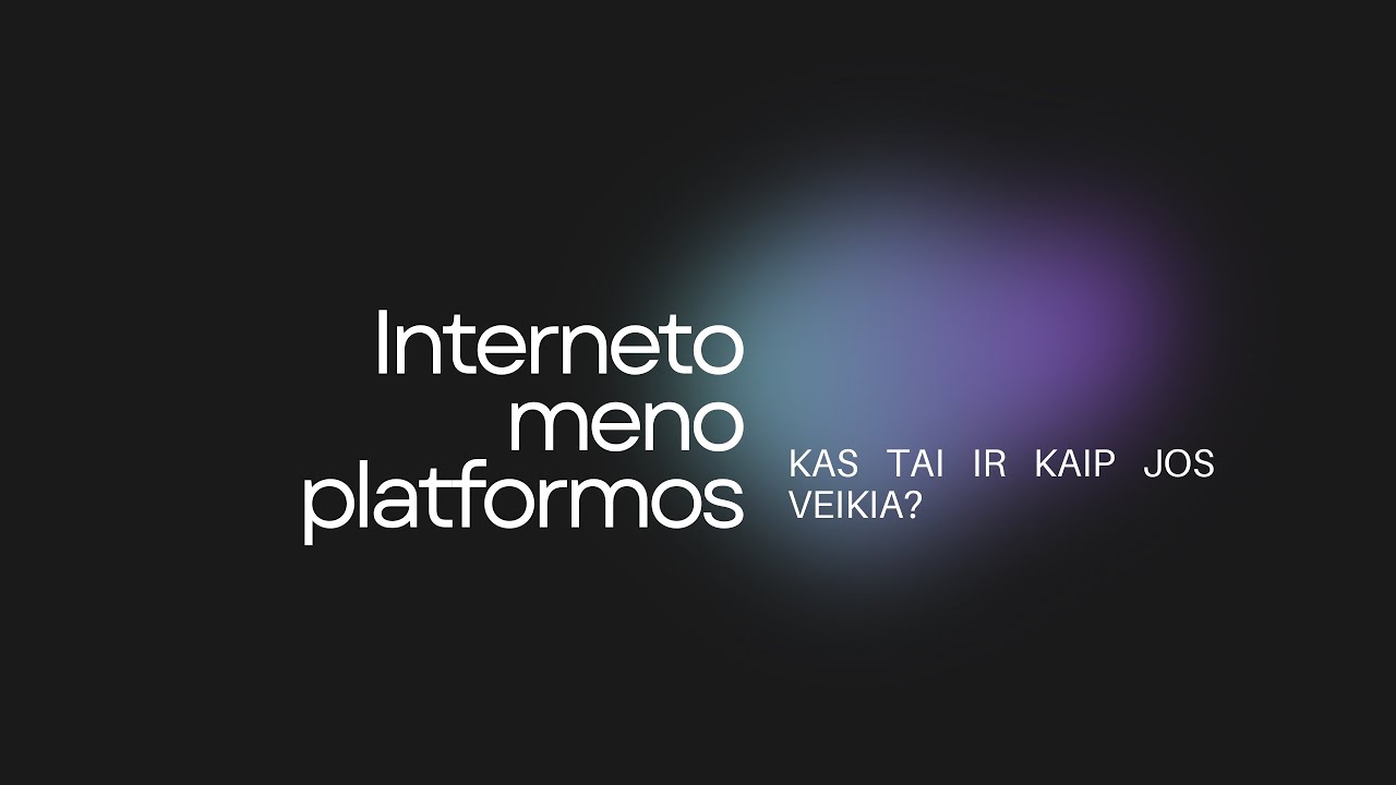 Interneto meno platformos: kas tai ir kaip jos veikia?