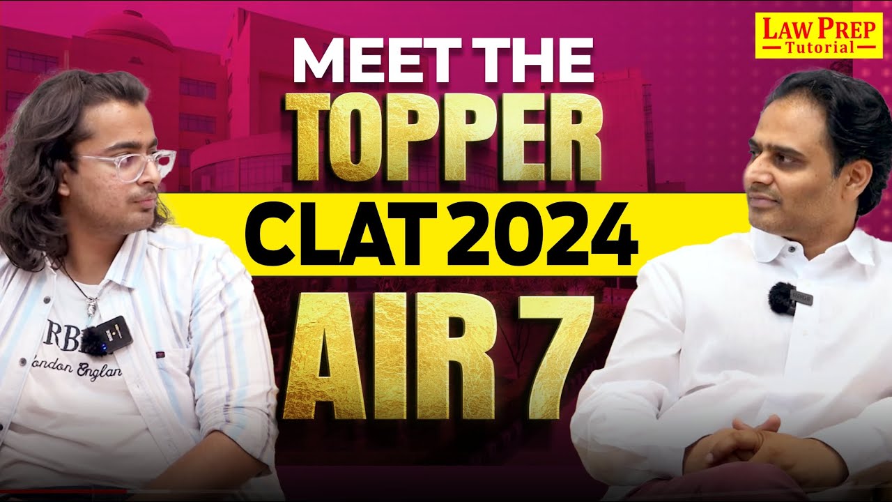Meet Arjit Bansal, AIR-7 (CLAT 2024) | Preparation Strategy Revealed | CLAT Topper Interview