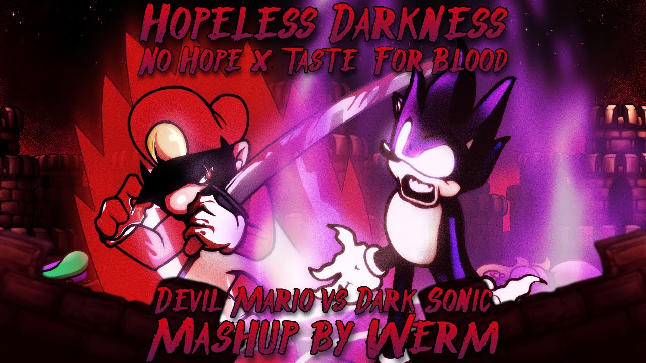 FNF Mashup - Hopeless Darkness [No Hope x Taste For Blood]