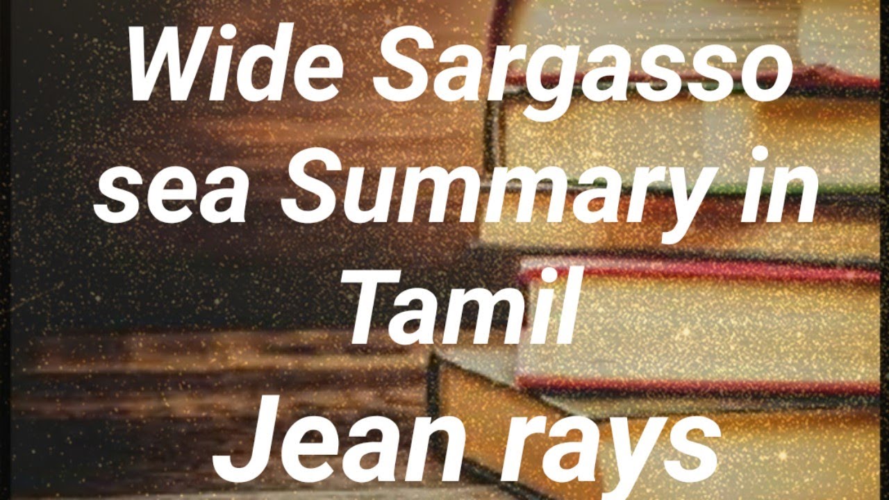 Wide Sargasso Sea by Jean Rays Summary in Tamil