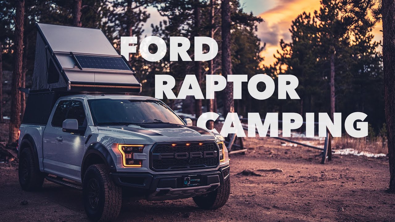 First Time Ford Raptor Camping | Go Fast Platform Camper