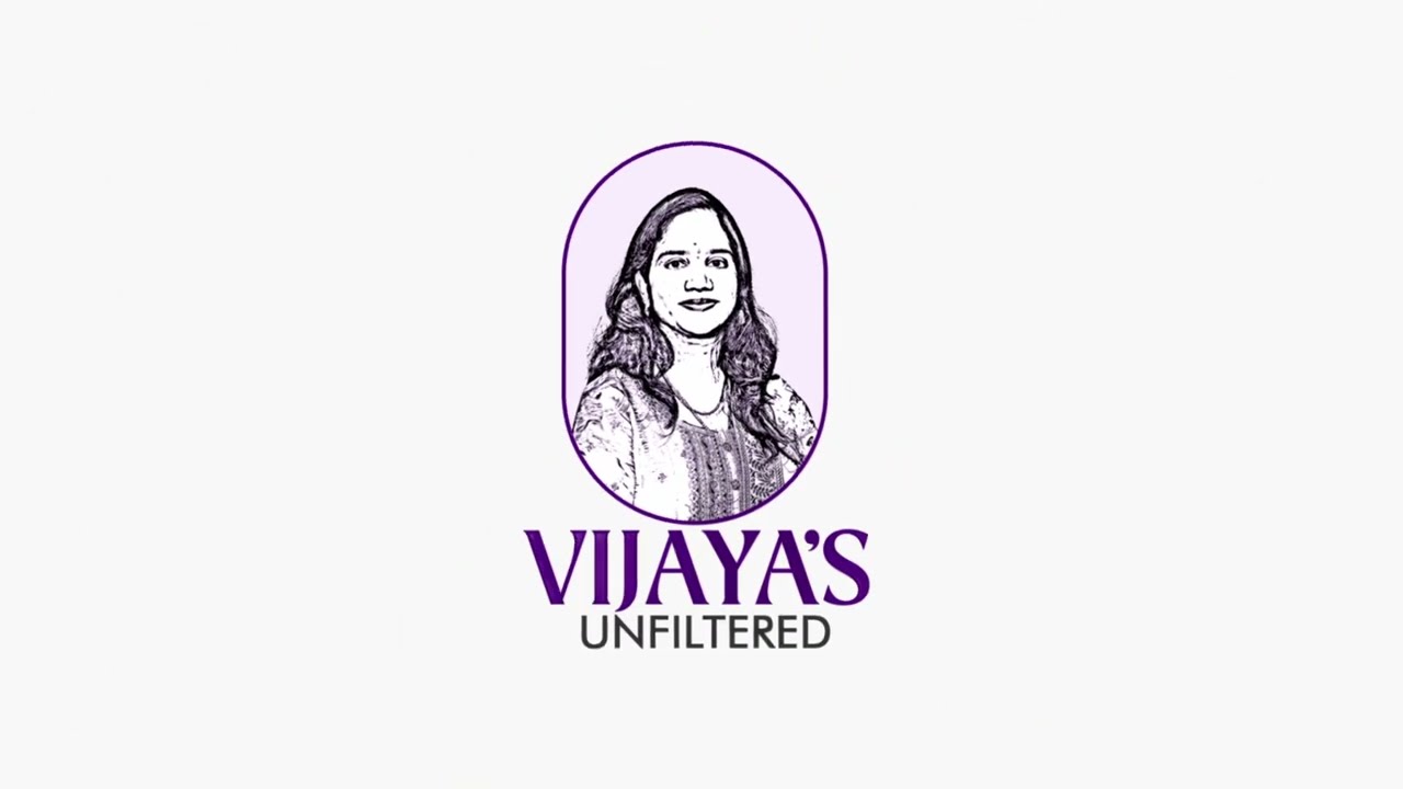 Introducing Vijaya&rsquo;s Unfiltered &ndash; From Health to Home, Everything Unfiltered
