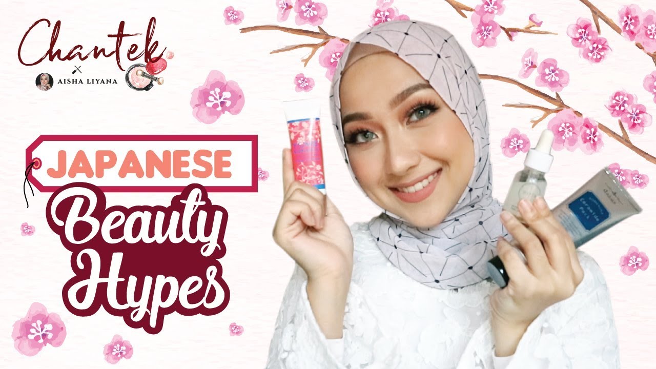 Chantek: Japanese Beauty Hype bersama Aisha Liyana