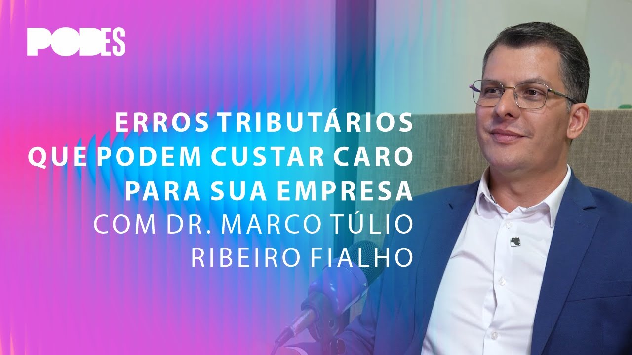Episódio #13 - Erros tributários que podem custar caro para sua empresa