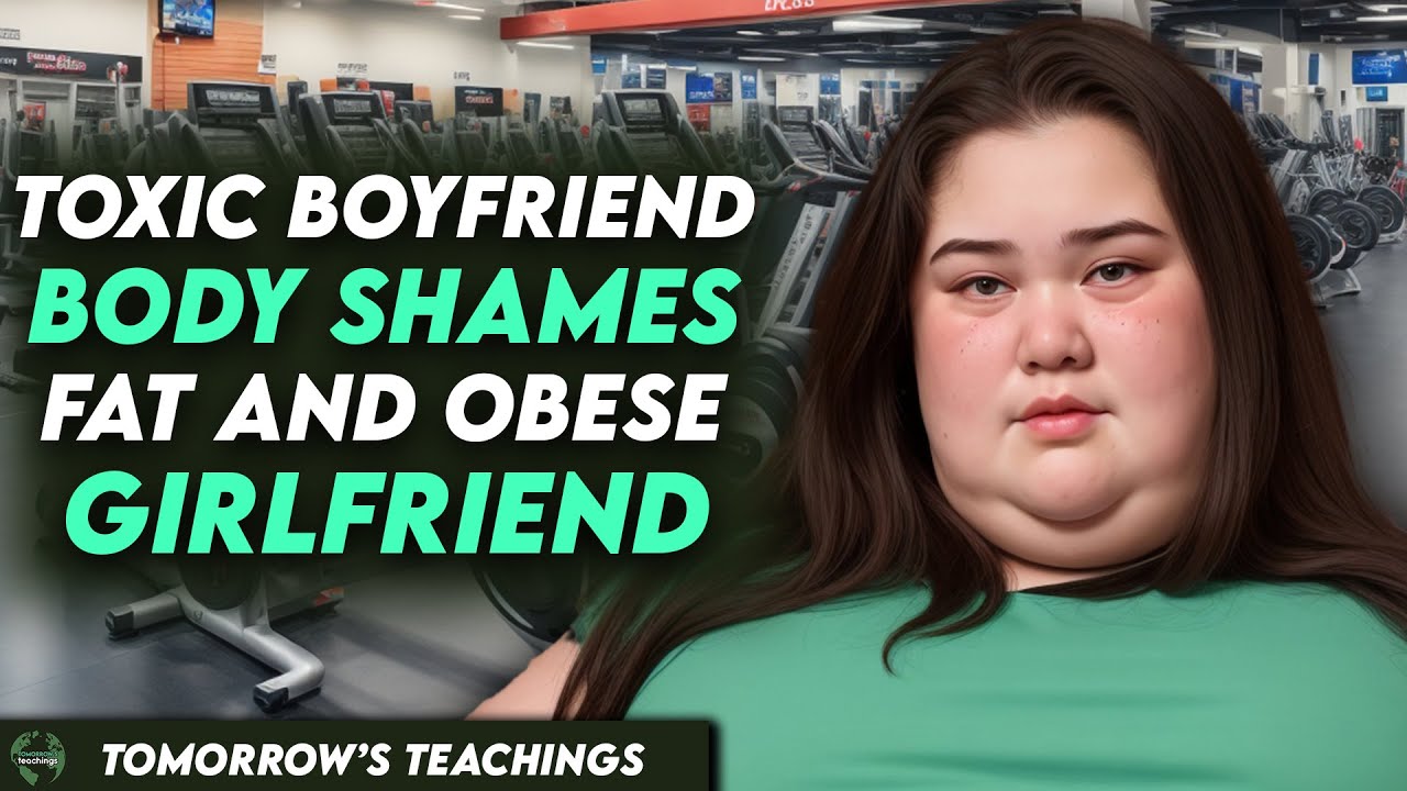Toxic Boyfriend BODY SHAMES Girlfriend, He Lives To Regret His Decision