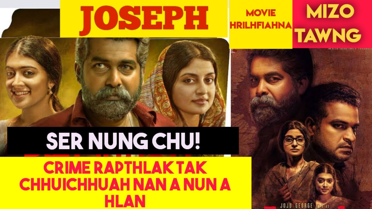 A nunna dahkham meuhin case a chhui! JOSEPH Movie Recap Mizo!  #mizomovierecap