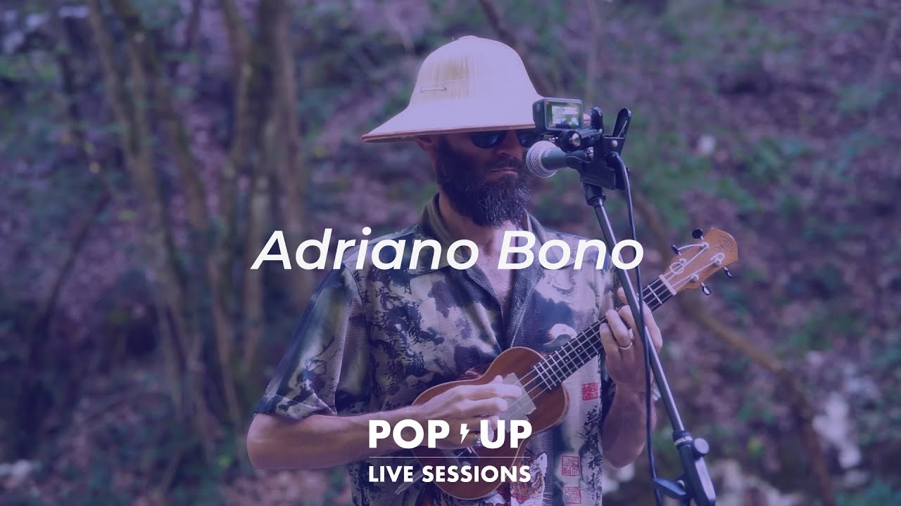 Adriano Bono - By the river (Pop Up Live Sessions)