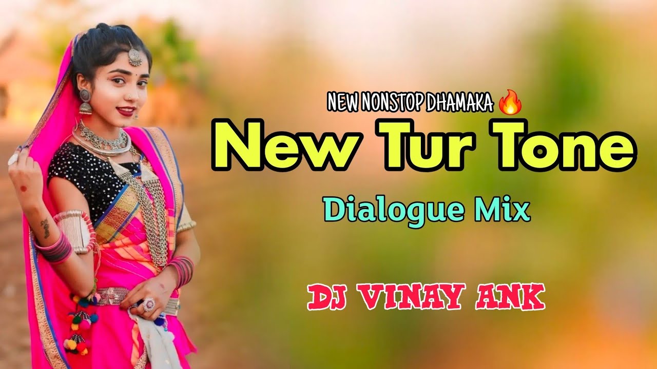 2026 New Tur Tone | Dialogue Mix | Dj Vinay Ank 
