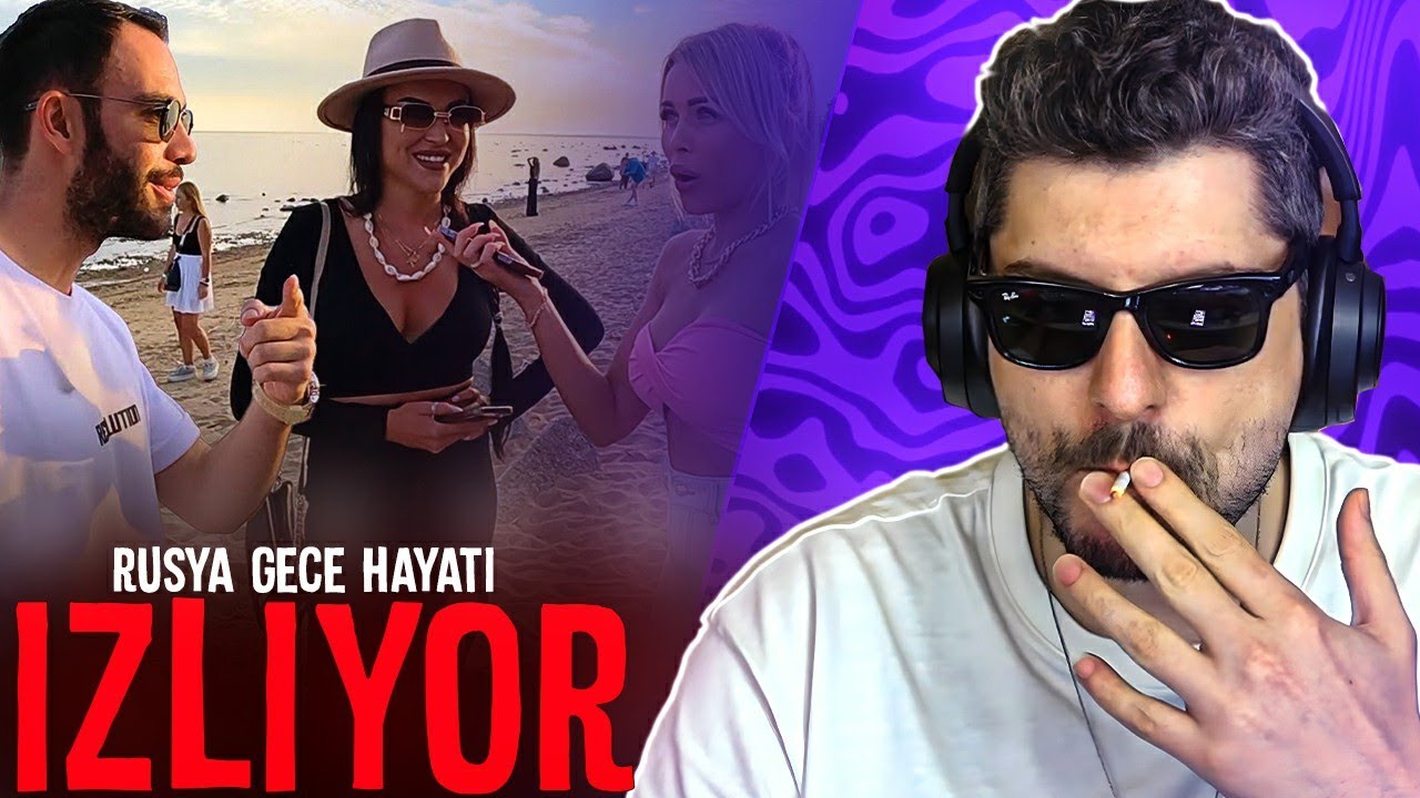 HYPE | RUSYA GECE HAYATI VİDEOSUNU İZLİYOR! | Mert Öztürk
