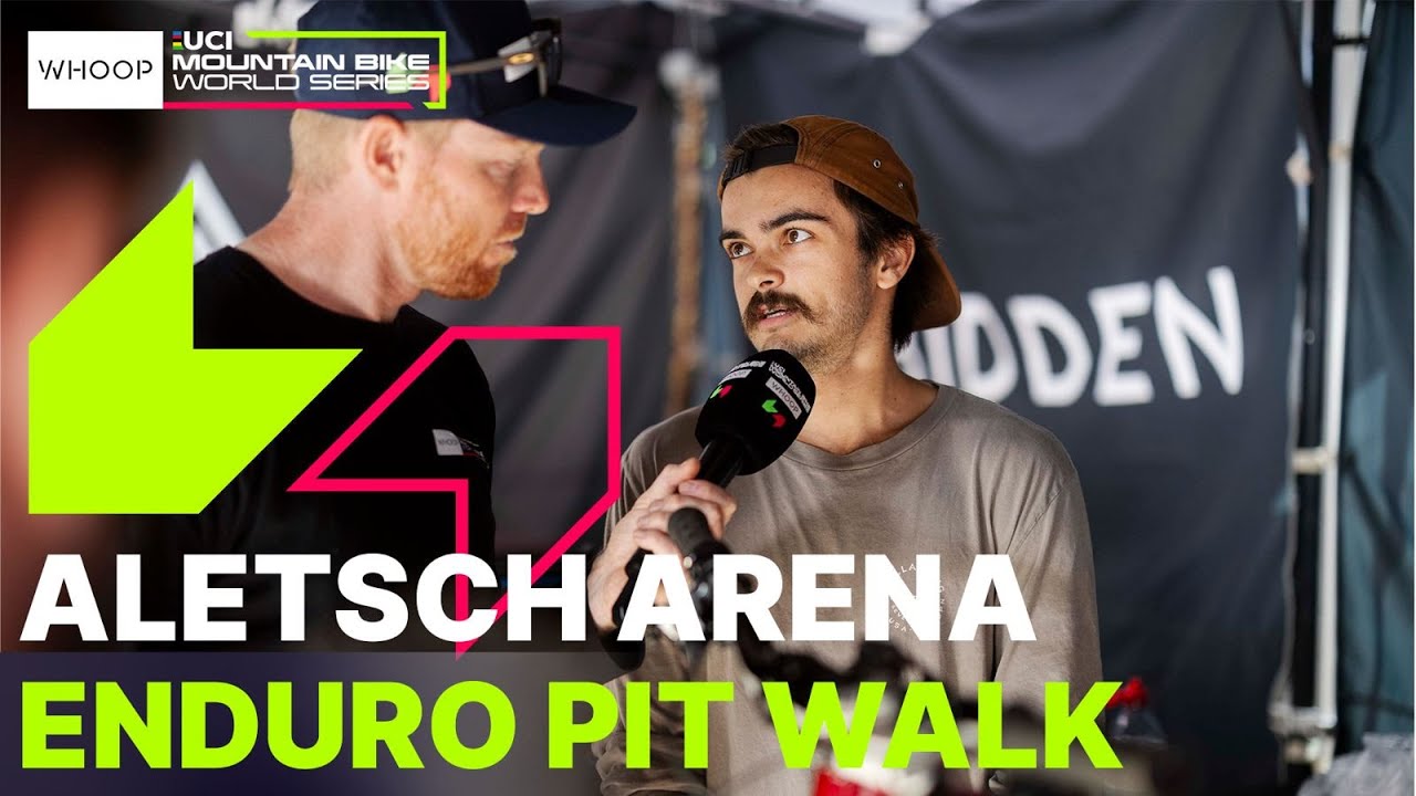 PIT WALK | ALETSCH ARENA | WHOOP UCI Mountain Bike World Series