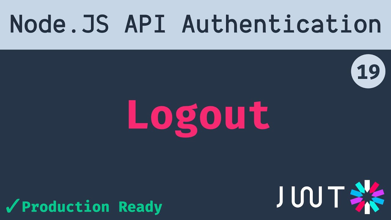 19. Logout User | Node JS API Authentication