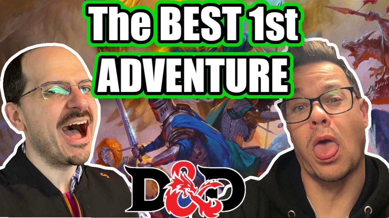 The PERFECT First D&D Adventure