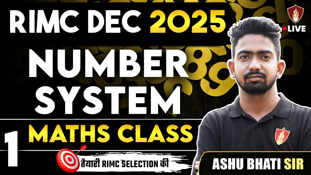 RIMC Maths Preparation | Number System Concepts | RIMC Coaching | RIMC DEC 2025 | Ashu Bhati Sir
