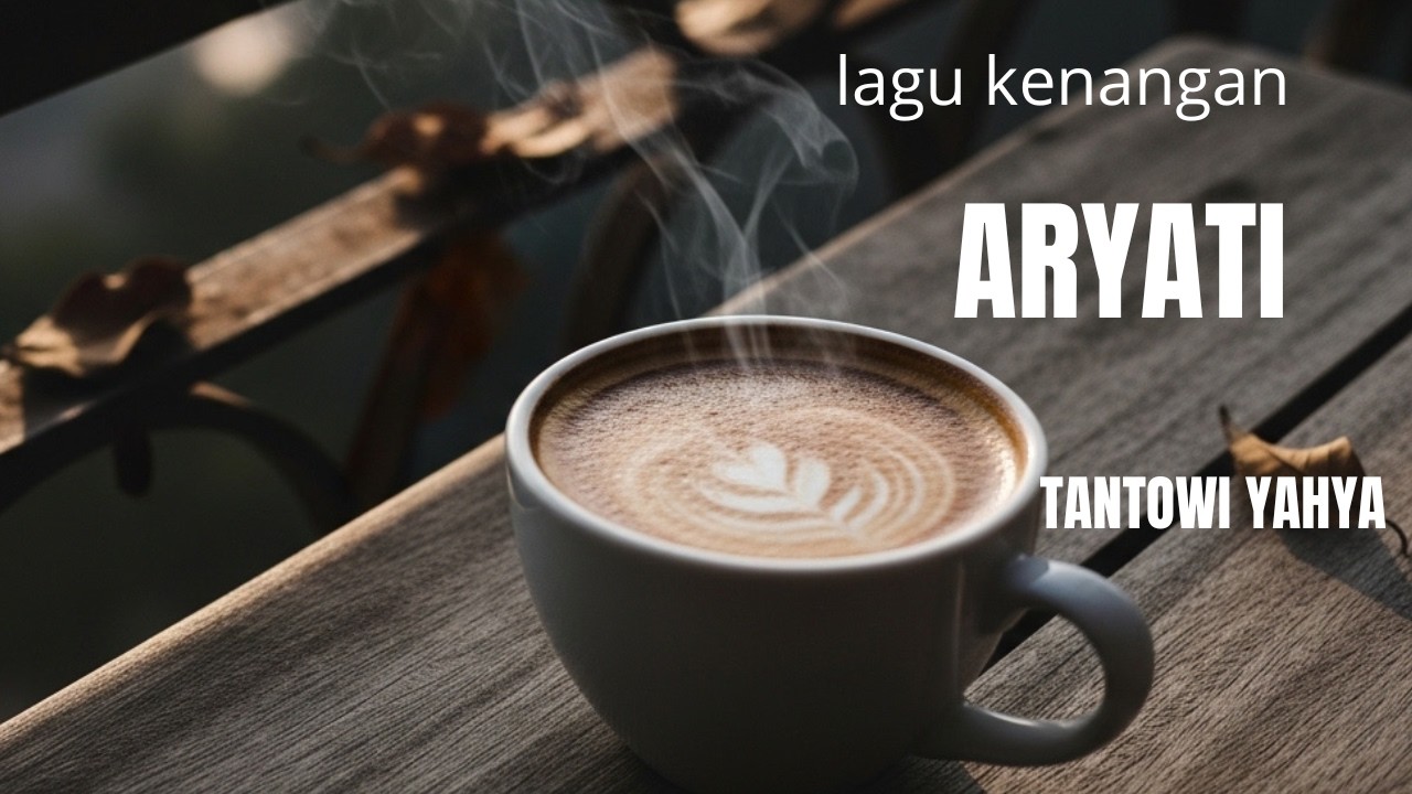 🎸 Aryati Cover 🤠 | Lagu Indonesia Paling Menenangkan – Tantowi Yahya  terbaru