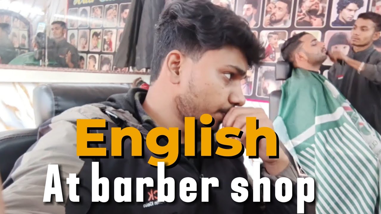 English speaking practice at barber shop 2026.2027