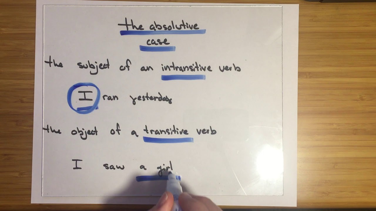 Topics - Linguistics: The Absolutive Case