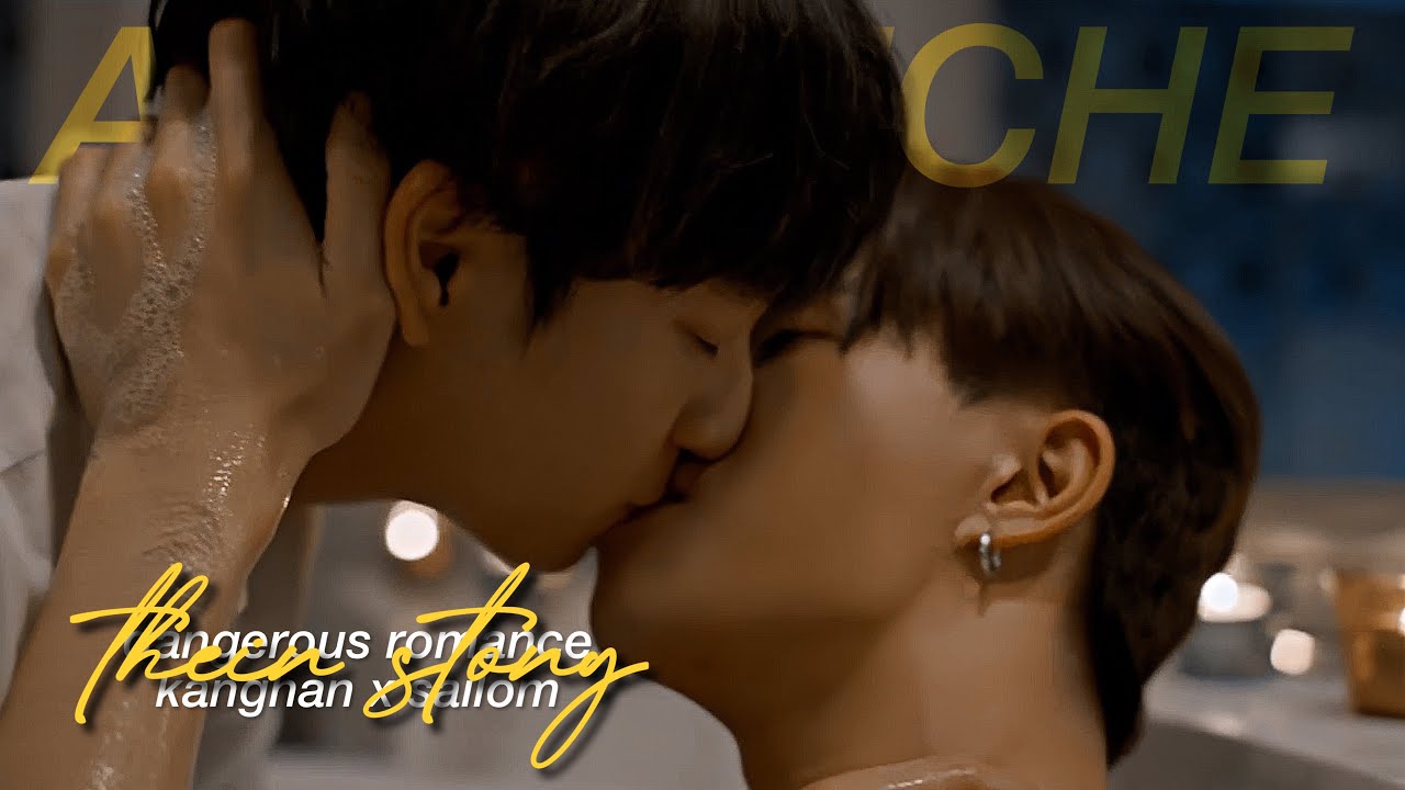 bl | kanghan x sailom | their story | dangerous romance || [หัวใจในสายลม]