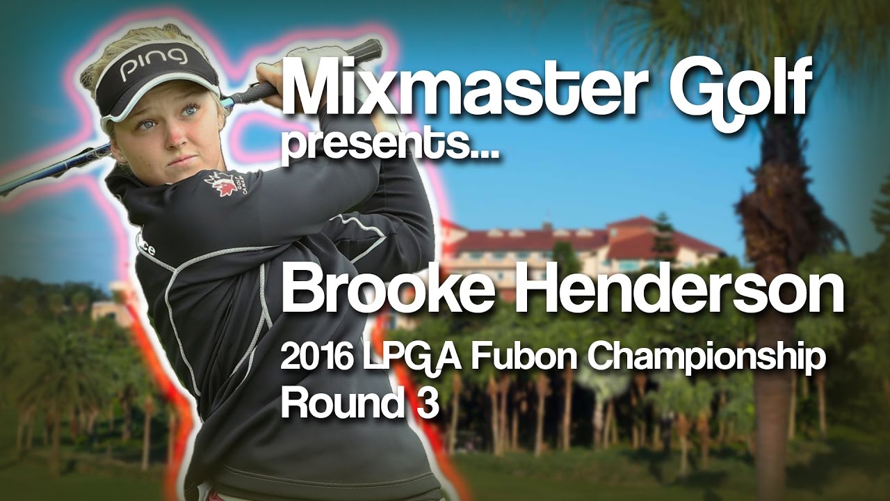 Brooke Henderson - 2016 Fubon Championship, Rd 3 - MMG