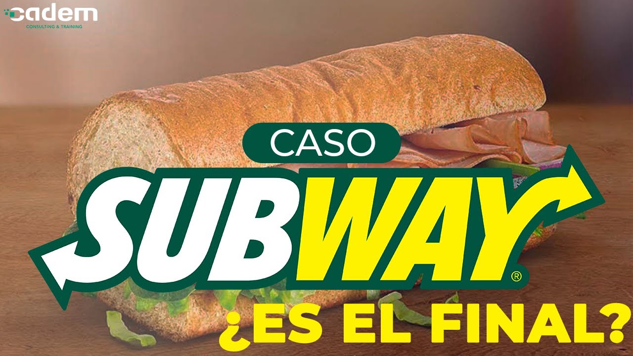 ¿Los días de subway están contados? | Caso Subway