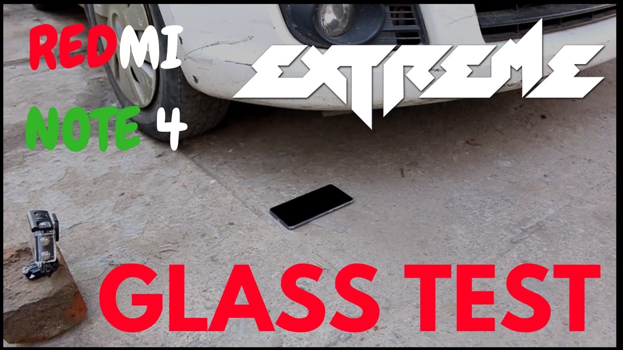 RedMi Note 4 Extreme Glass Test - Shocking Results  :) :((