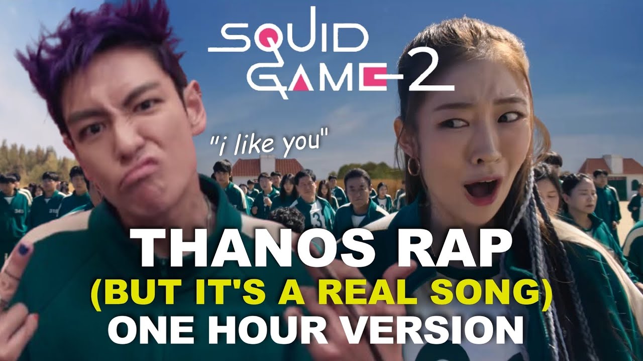 Thanos Rap But It's A Real Song [1 HOUR VERSION] Korean & English Dub - Squid Game 2 - 