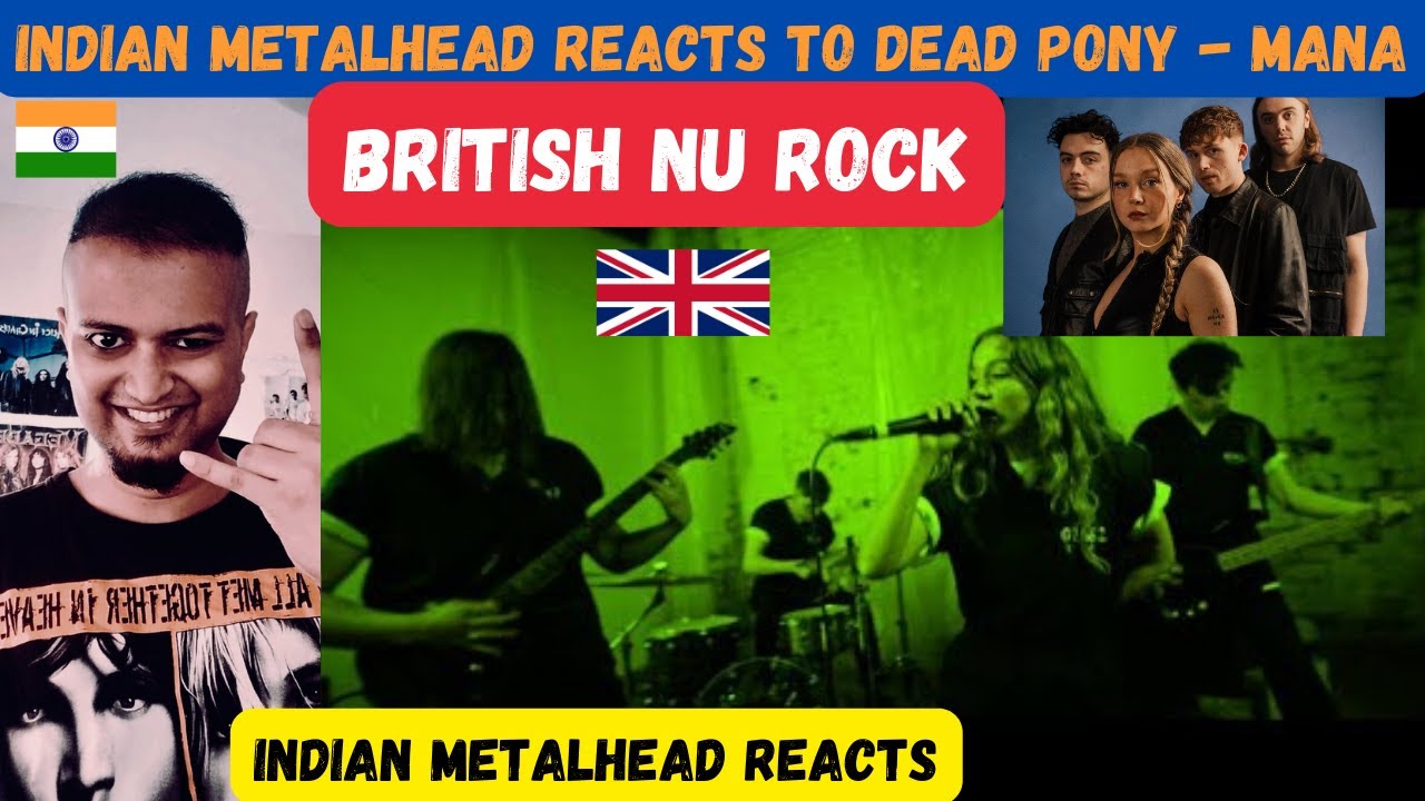 British Nu Rock Band | Dead Pony - MANA | Indian Metalhead Reacts 😈🤘