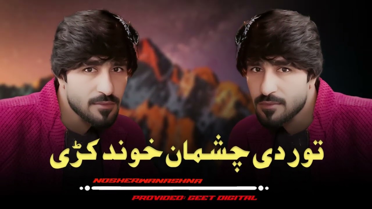 Tor De Chesman Khwand&nbsp;Kri  | Pashto New Song 2025 | Nosherwan Ashna | Official Music