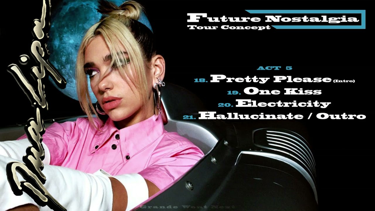 Dua Lipa - Act 5: Pretty Please/One Kiss/Electricity/Hallucinate (Future Nostalgia Tour Concept)