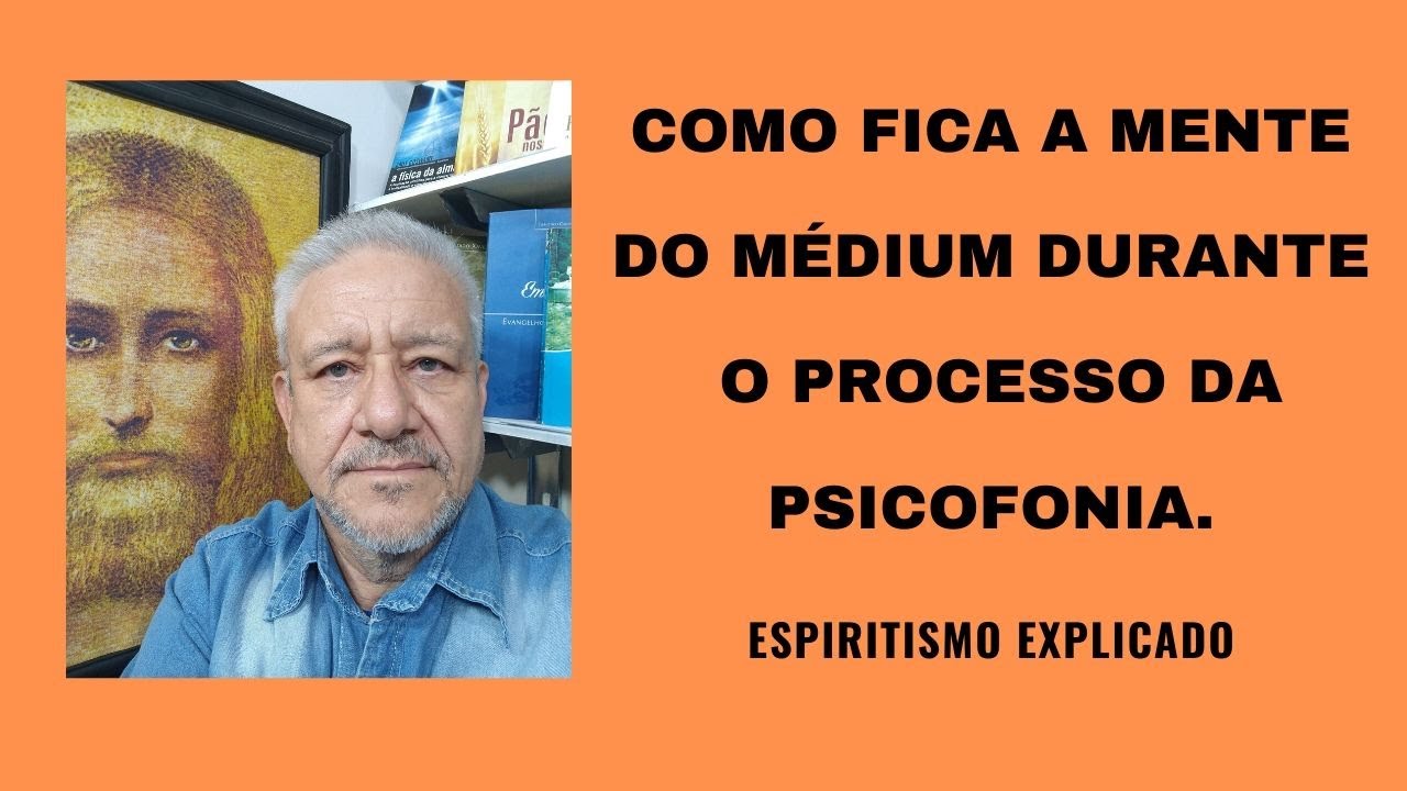 MEDIUNIDADE, COMO FUNCIONA A MENTE DO MÉDIUM DURANTE A PSICOFONIA