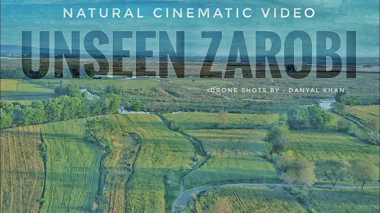 The Unseen Zarobi | Natural Cinematic Video | Our Zarobi Official