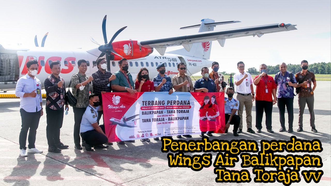 Penerbangan perdana Wings Air Balikpapan Tana Toraja vv (Part 1)